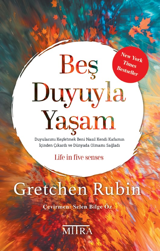 BEŞ DUYUYLA YAŞAM